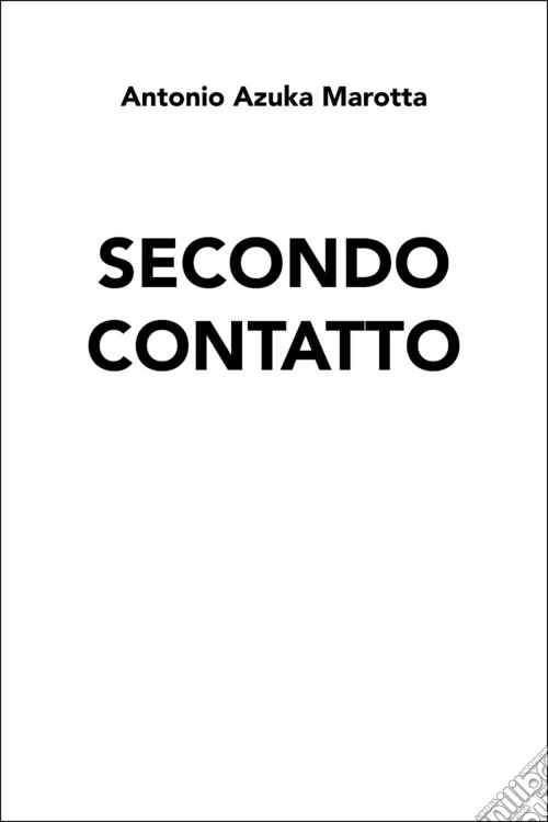 Secondo contatto