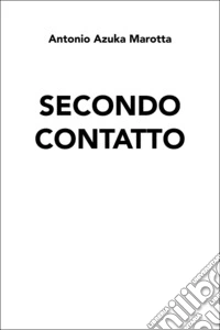 Secondo contatto libro