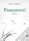 Frammenti libro di Panizza Nanni