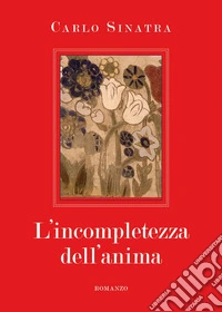 L'incompletezza dell'anima