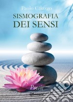 Sismografia dei sensi