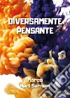 Diversamente pensante libro