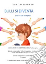 Bulli si diventa libro