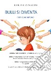 Bulli si diventa libro