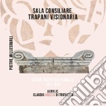 Sala Consiliare Trapani Visionaria. Sfere rispetto pianeta 401/450 libro