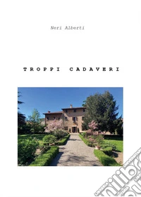 Troppi cadaveri