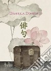 Haiku libro di Domenici Daniela