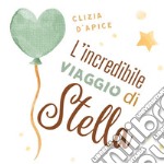 L'incredibile viaggio di Stella