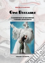 Gino Boccasile. Il pubblicitario di Mussolini dal ventennio al dopoguerra