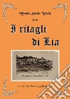 I ritagli di Lia libro di Vario Maria Stella Adravanti F. (cur.)