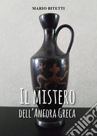 Il mistero dell'anfora greca