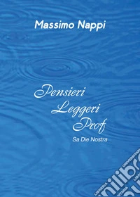 Pensieri leggeri prof