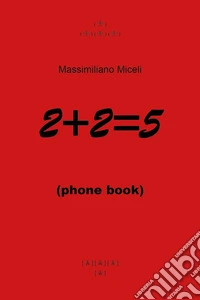 2+2=5 (phone book)