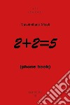 2+2=5 (phone book) libro