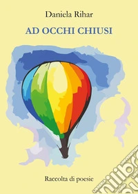 Ad occhi chiusi