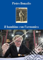 Il bambino con l'armonica libro