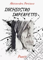 Inchiostro imperfetto