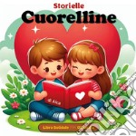 Storielle cuorelline libro