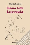 Siamo tutti Lucrezia libro