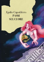 Passi sul cuore libro