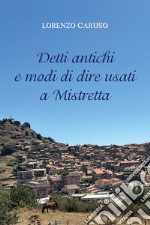 Detti antichi e modi di dire usati a Mistretta