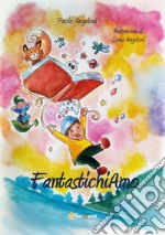 FantastichiAmo libro