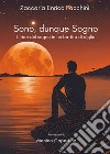 Sono, dunque sogno libro