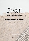 Pei. Piano educativo individualizzato. Il mio diario di bordo libro