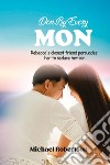 Done by every mon. Rebecca's closest friend persuades her to seduce her son libro di Robertson Michael