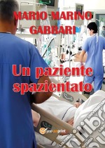 Un paziente spazientato