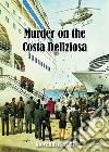 Murder on the Costa Deliziosa libro