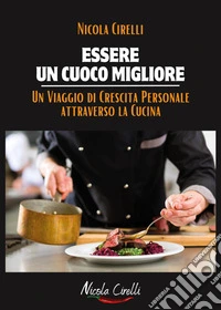 Essere un cuoco migliore libro