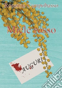 Miele rosso