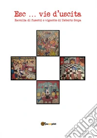 Esc... vie d'uscita libro