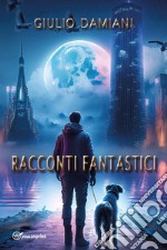 Racconti fantastici