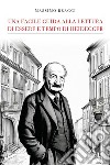 Una facile guida alla lettura di «Essere e tempo» di Heidegger libro di Bracci Massimo