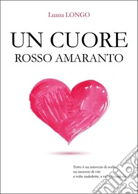 Un cuore rosso amaranto