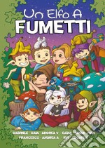 Un elfo a fumetti libro