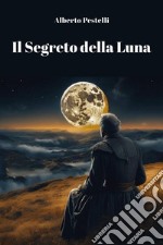 Il segreto della luna libro