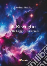 Il risveglio delle leggi universali libro