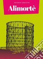 Alimortè libro