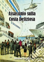 Assassinio sulla Costa Deliziosa libro