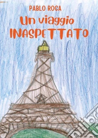 Un viaggio inaspettato