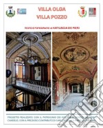 Villa Olga-Villa Pozzo. Ediz. illustrata libro