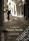 U paiìse de Sanda Necole libro di Gallo Vincenzo