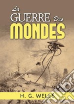 La guerre des mondes libro