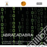 Abracadabra. Catalogo della mostra (Vigevano, 28 settembre-6 ottobre 2024). Ediz. illustrata libro