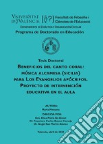 Beneficios del canto coral: musica Alcamesa (Sicilia) para los evangelios apócrifos. Proyecto de intervención educativa en el aula libro