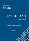 Concerto n. 1 venezuelano. Per fisarmonica e orchestra sinfonica. Partitura libro