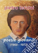 Poesie giovanili (1968-1972) libro